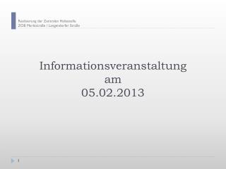 Informationsveranstaltung am 05.02.2013
