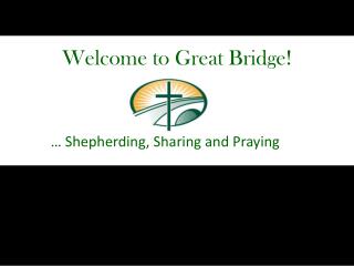 Welcome to Great Bridge!