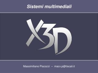 Massimiliano Piscozzi – macx.p@tiscali.it