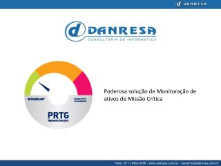 Poderosa solução de Monitoração de ativos de Missão Crítica