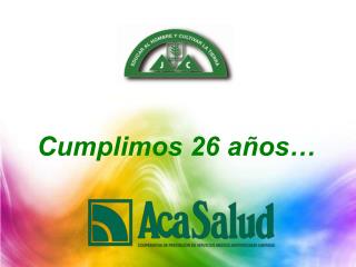 Cumplimos 26 años…