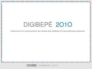 DIGIBEPÉ 2O1O