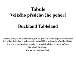 Tabule Velkého předělového pohoří – Buckland Tableland