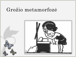 Grožio metamorfozė