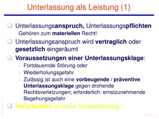 Unterlassung als Leistung (1)