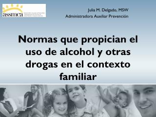 Normas que propician el uso de alcohol y otras drogas en el contexto familiar