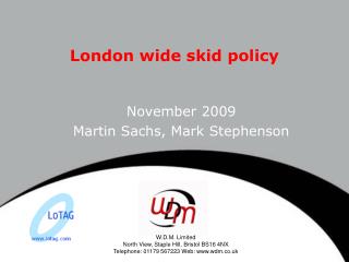 London wide skid policy