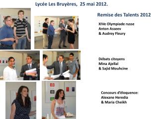 Lycée Les Bruyères, 25 mai 2012.