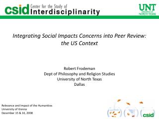 Integrating Social Impacts Concerns into Peer Review: the US Context Robert Frodeman