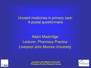 Unused medicines in primary care: A postal questionnaire