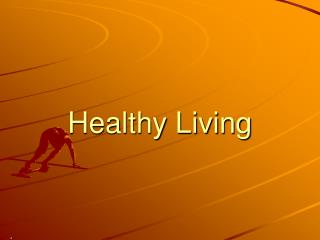 Healthy Living