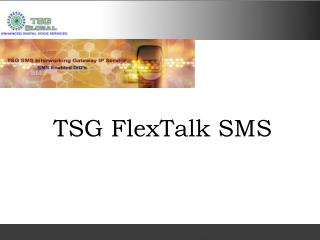 TSG FlexTalk SMS