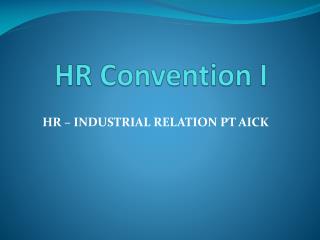 HR Convention I