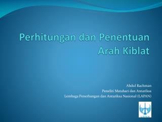 Perhitungan dan Penentuan Arah Kiblat