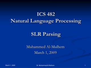 ICS 482 Natural Language Processing SLR Parsing