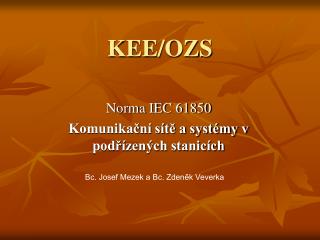 KEE/OZS