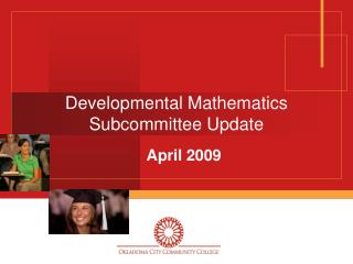 Developmental Mathematics Subcommittee Update