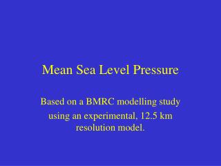 Mean Sea Level Pressure