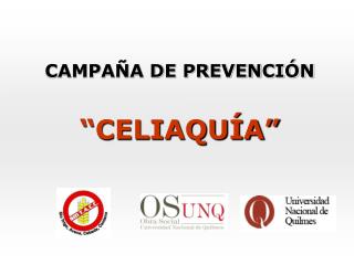 CAMPAÑA DE PREVENCIÓN “CELIAQUÍA”