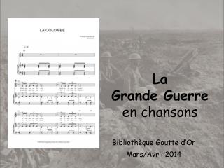 La Grande Guerre en chansons