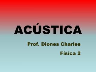 ACÚSTICA