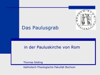 Das Paulusgrab