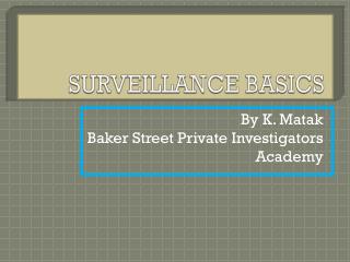 SURVEILLANCE BASICS
