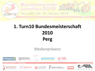 1. Turn10 Bundesmeisterschaft 2010 Perg