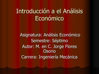 Introducción a el Análisis Económico