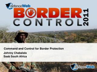 Command and Control for Border Protection