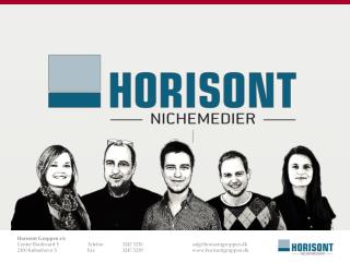 Horisont Gruppen a/s Center Boulevard 5	Telefon 	3247 3230		salg@horisontgruppen.dk