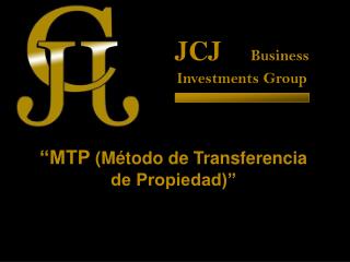 JCJ Business Investments Group