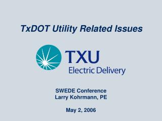 TxDOT Utility Related Issues