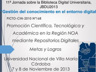 Universidad Nacional de Villa María Córdoba 7 y 8 de Noviembre de 2013