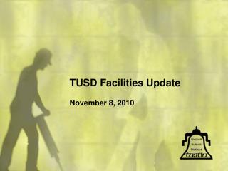 TUSD Facilities Update