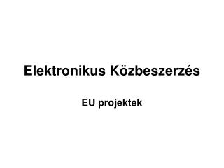 Elektronikus Közbeszerzés