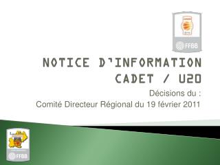 NOTICE D’INFORMATION CADET / U20