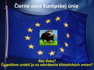 Čierne ovce Európskej únie