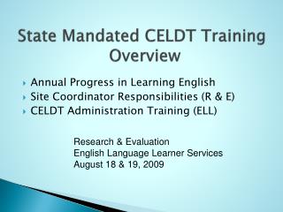 State Mandated CELDT Training Overview