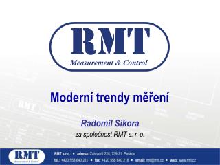 Radomil Sikora za společnost RMT s. r. o.