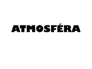 ATMOSFÉRA