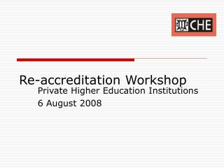 Re-accreditation Workshop