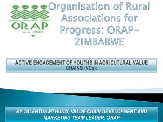 Organisation of Rural Associations for Progress: ORAP-ZIMBABWE