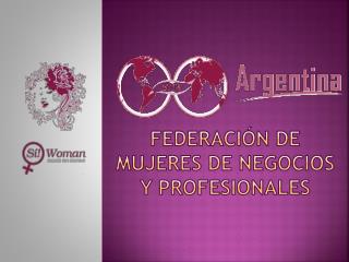 Federación DE MUJERES DE NEGOCIOS Y PROFESIONALES