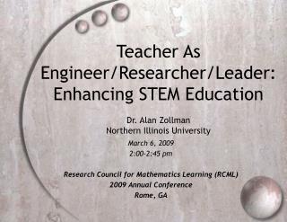 March 6, 2009 2:00-2:45 pm Research Council for Mathematics Learning (RCML) 2009 Annual Conference