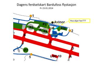 Dagens ferdselskart Bardufoss flystasjon Pr 23.01.2014