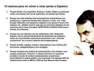 10 razones para no volver a votar jamás a Zapatero