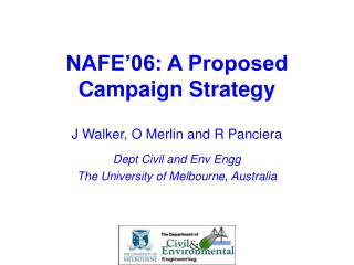 NAFE’06: A Proposed Campaign Strategy