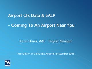 Airport GIS Data &amp; eALP 						 – Coming To An Airport Near You