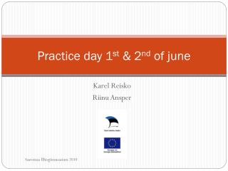 Practice day 1 st &amp; 2 nd of june
